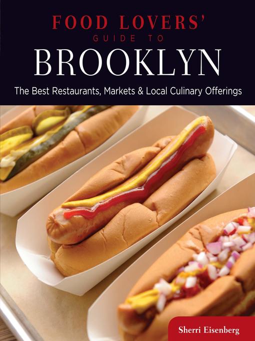 Title details for Food Lovers' Guide to Brooklyn by Sherri Eisenberg - Available